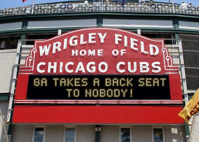 newsign.php?line1=ga+takes+a+back+seat&line2=to+nobody%21&Go+Cubs=Go+Cubs